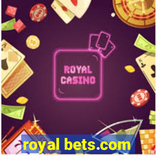 royal bets.com