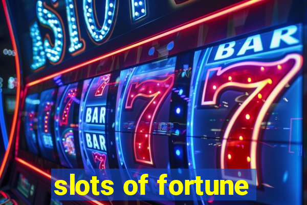 slots of fortune