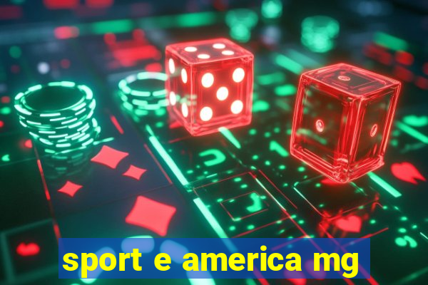 sport e america mg