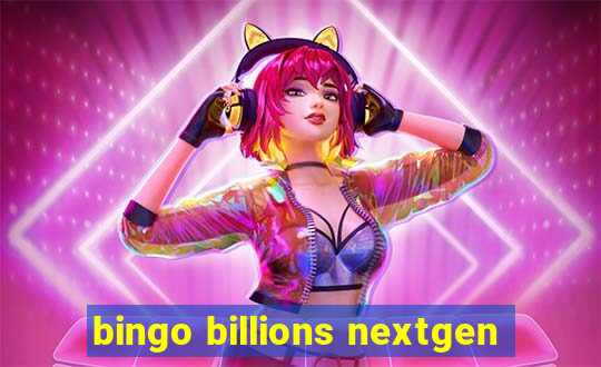 bingo billions nextgen