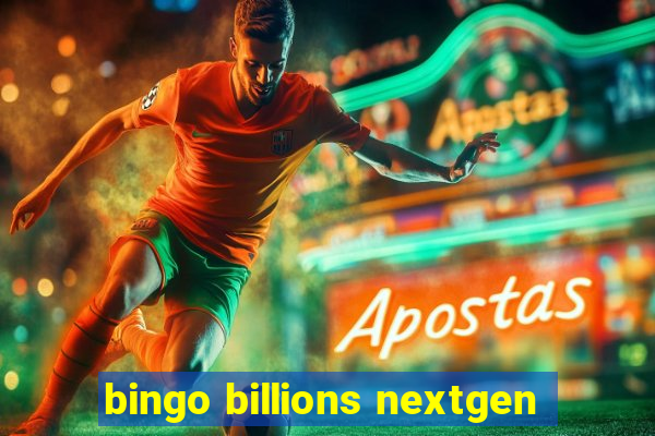 bingo billions nextgen