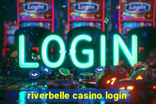 riverbelle casino login