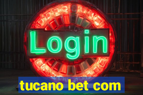 tucano bet com