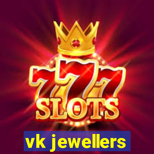 vk jewellers