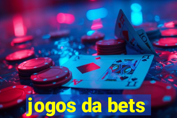 jogos da bets