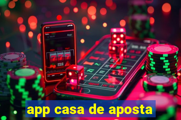 app casa de aposta