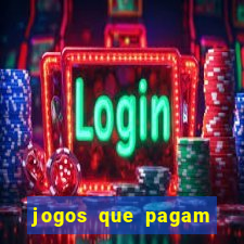 jogos que pagam sem precisar fazer depósito