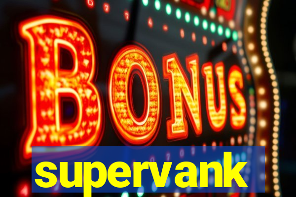 supervank