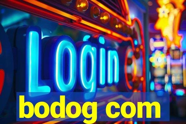 bodog com