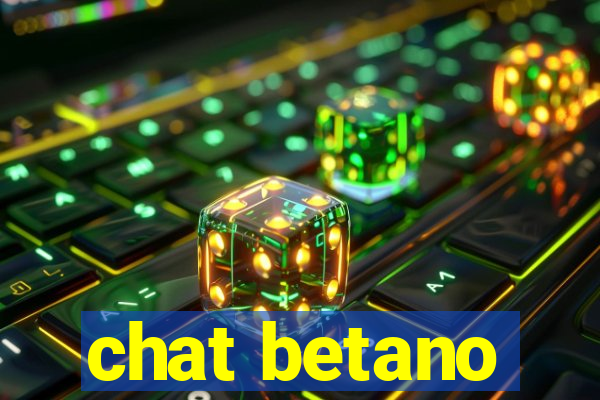 chat betano