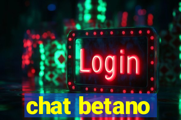 chat betano