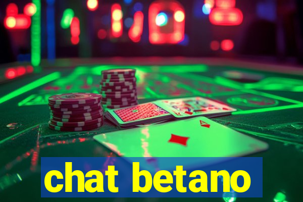 chat betano