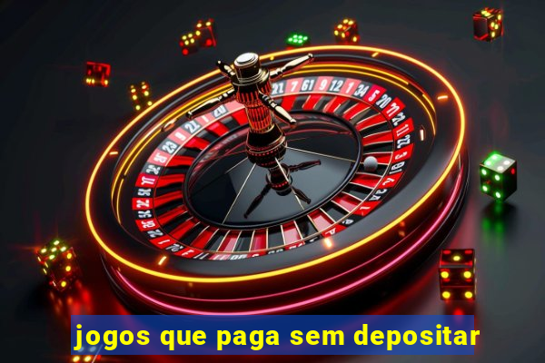 jogos que paga sem depositar