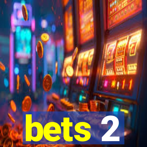 bets 2