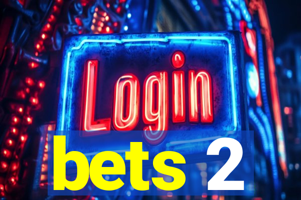 bets 2