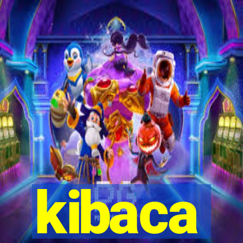 kibaca