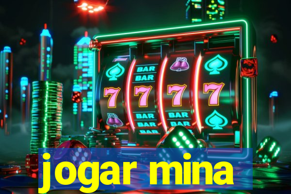 jogar mina