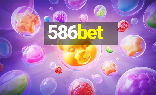 586bet