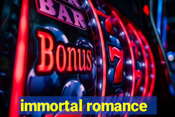 immortal romance