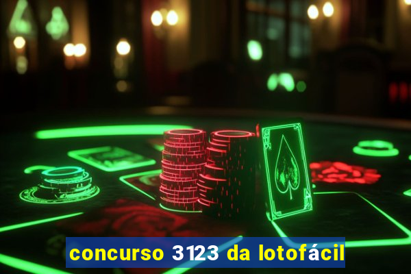 concurso 3123 da lotofácil