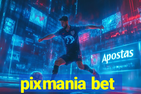 pixmania bet