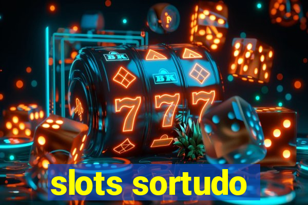 slots sortudo