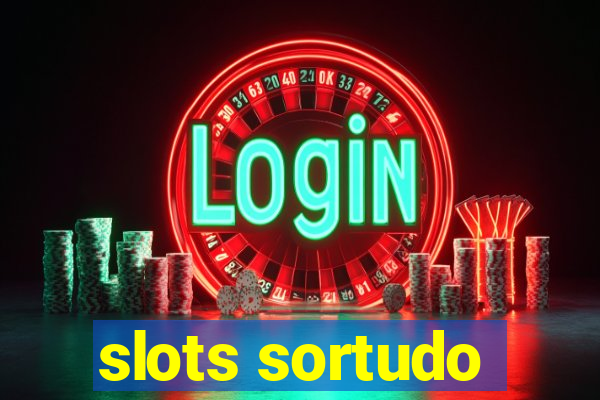 slots sortudo