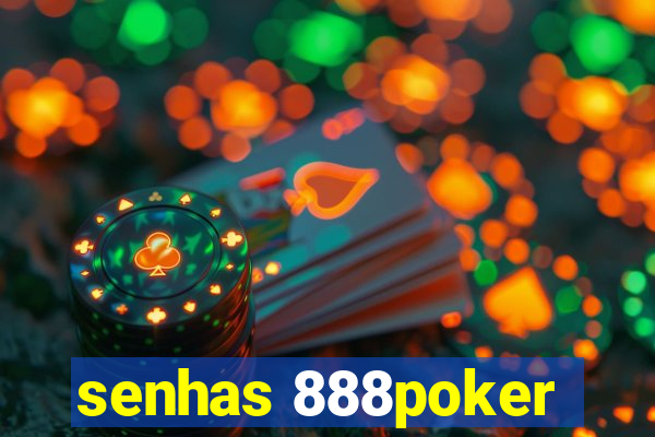 senhas 888poker