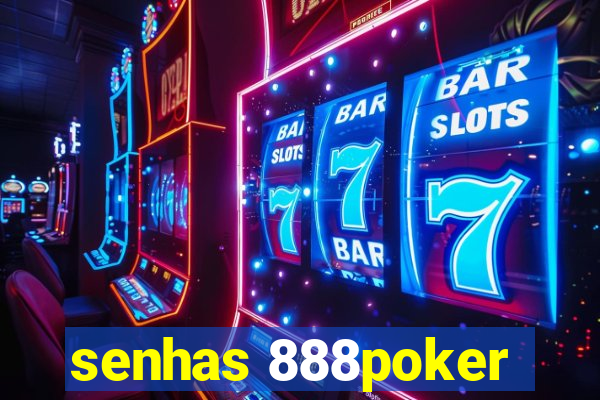 senhas 888poker