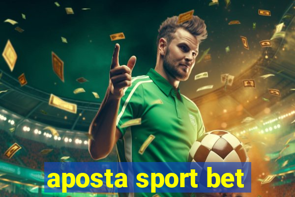 aposta sport bet