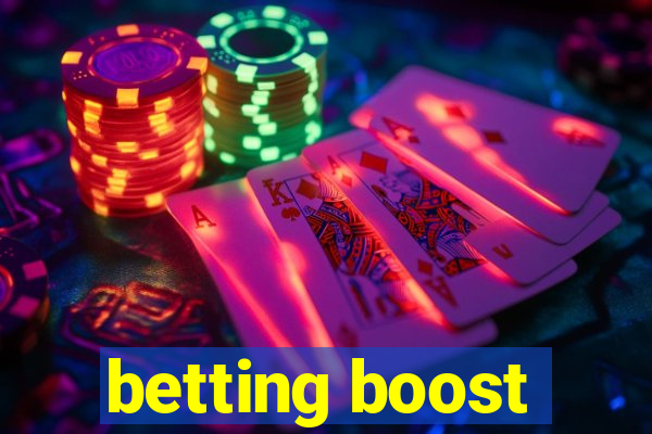 betting boost