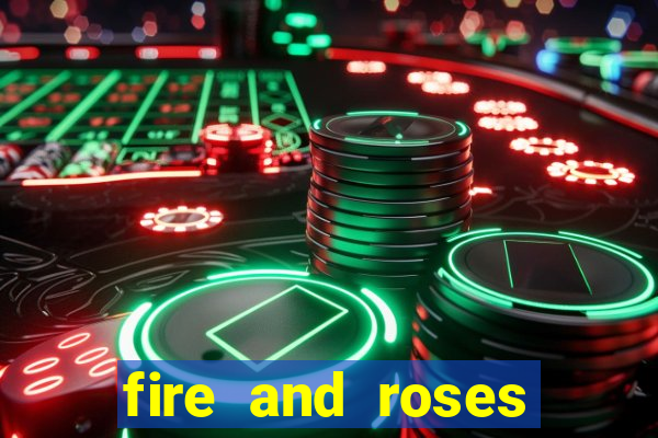 fire and roses joker slot