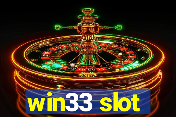 win33 slot