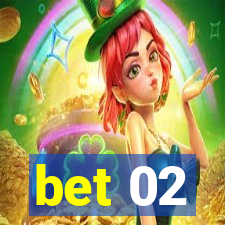 bet 02