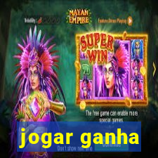 jogar ganha