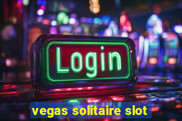 vegas solitaire slot