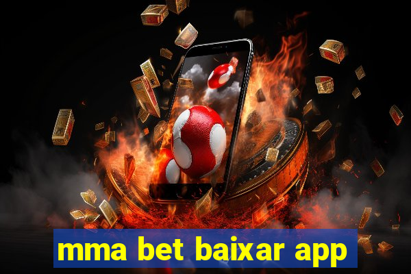 mma bet baixar app