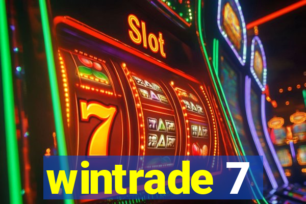 wintrade 7