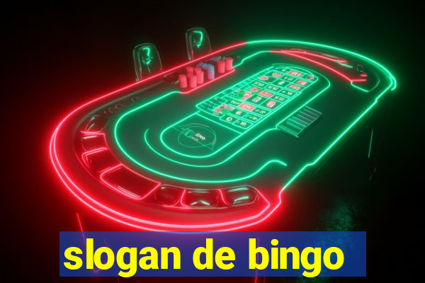 slogan de bingo