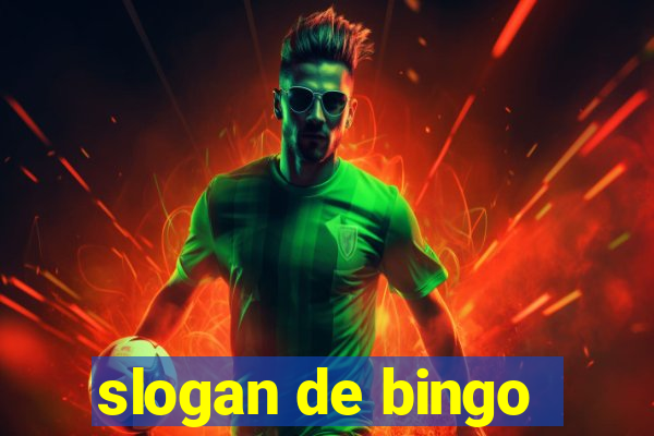 slogan de bingo