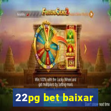 22pg bet baixar