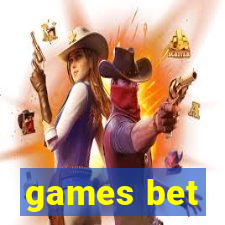 games bet