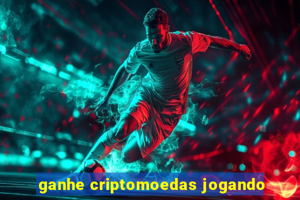 ganhe criptomoedas jogando