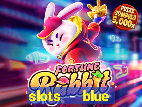 slots - blue diamond casino