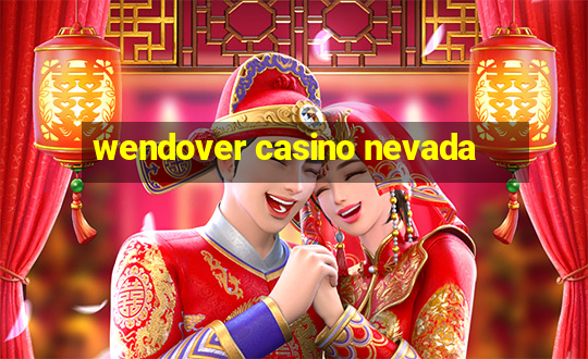 wendover casino nevada