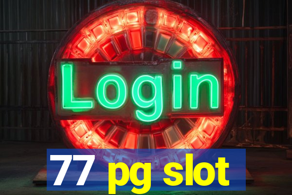 77 pg slot