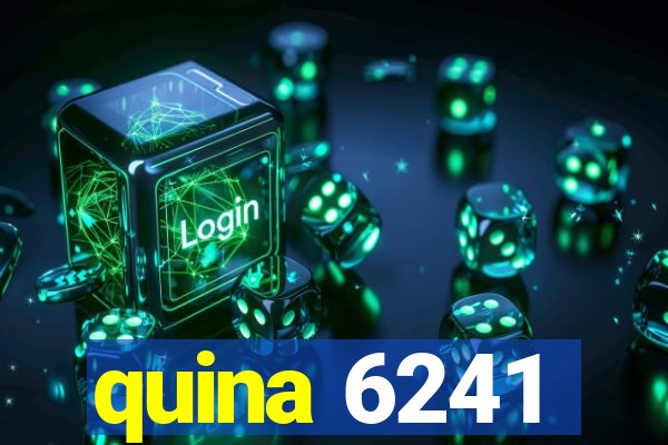 quina 6241