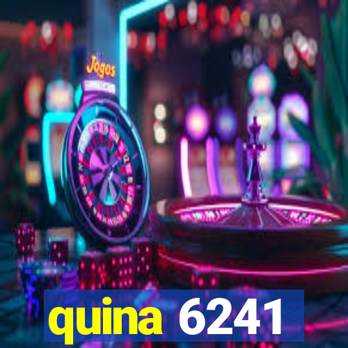 quina 6241