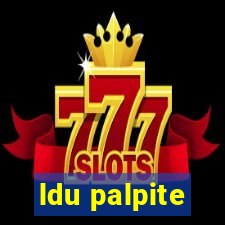 ldu palpite