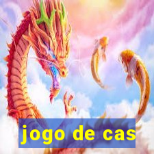 jogo de cas